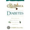 La Cura Biblica Para la Diabetes by Md Don Colbert
