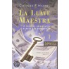 La Llave Maestra/ the Master Key door Charles F. Haanel