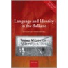 Language & Identity In Balkans P door Robert Greenburg