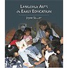 Language Arts in Early Education door Wendy Mapstone