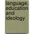 Language, Education And Ideology
