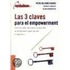 Las 3 Claves Para el Empowerment
