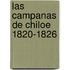 Las Campanas De Chiloe 1820-1826