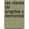 Las Claves de Angeles y Demonios door Philippe Darwin