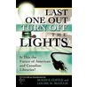 Last One Out Turn Off the Lights door Susan E. Cleyle