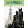 Latin America Since Independence door Alexander S. Dawson