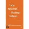 Latin American Business Cultures by Unknown