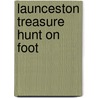 Launceston Treasure Hunt On Foot door Onbekend
