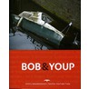 Bob & Youp door Youp van 'T. Hek