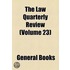 Law Quarterly Review (Volume 23)