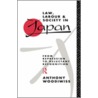 Law, Labour and Society in Japan door Anthony Woodiwiss
