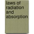 Laws of Radiation and Absorption