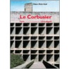 Le Corbusier, Paris - Chandigarh door Klaus-Peter Gast