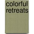 Colorful retreats