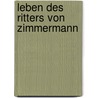 Leben Des Ritters Von Zimmermann by Samuel Auguste Tissot
