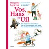 Het grote boek van vos, haas en uil