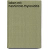 Leben mit Hashimoto-Thyreoiditis by Leveke Brakebusch