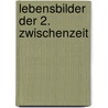 Lebensbilder der 2. Zwischenzeit by Sabine Kubisch