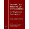 Lebesgue's Theory Of Integration door Thomas Hawkins