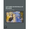 Lectures On Revivals Of Religion door Charles Grandison Finney
