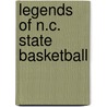 Legends of N.C. State Basketball door Tim Peeler