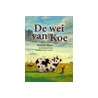 De wei van koe