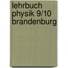 Lehrbuch Physik 9/10 Brandenburg door Onbekend