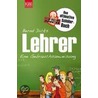 Lehrer - eine Gebrauchsanweisung door Bernd Dicks