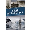 Naar Antarctica by Jozef Verlinden