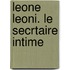 Leone Leoni. Le Secrtaire Intime