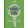 Vrouwen onder druk door Marleen Temmerman Els Leye