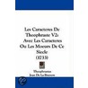 Les Caracteres De Theophraste V2 door Theophrastos