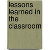 Lessons Learned In The Classroom door Elizabeth Baker Murphy