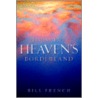 Lessons from Heaven's Borderland door Bill French