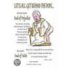 Let's All Get Behind The Pope... door Lucien Gregoire