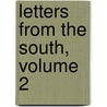 Letters From The South, Volume 2 door Thomas Campbell