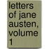 Letters Of Jane Austen, Volume 1