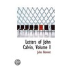 Letters Of John Calvin, Volume I door Jules Bonnet