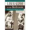 Liberalism in the Bedroom - Ppr. door Christine Hhunefeldt