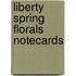 Liberty Spring Florals Notecards