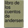Libro de Los Cuentos de Andersen door Merce Llimona