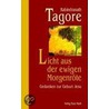 Licht aus der ewigen Morgenröte by Sir Rabindranath Tagore