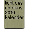 Licht des Nordens 2010. Kalender by Unknown