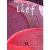 De kunst van het zijn - Lief door Birgitta De Vos