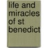 Life And Miracles Of St Benedict