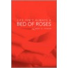 Life Isn't Always A Bed Of Roses door larry o. bubar