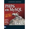 PHP 6 and MY SQL het complete Handboek