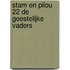 Stam en Pilou 22 de geestelijke vaders