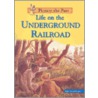 Life on the Underground Railroad door Sallay Senzell Isaacs