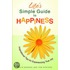 Life's Simple Guide to Happiness